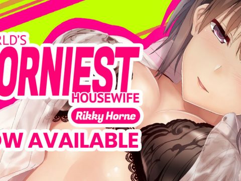 World's Horniest Housewife - Rikky Horne