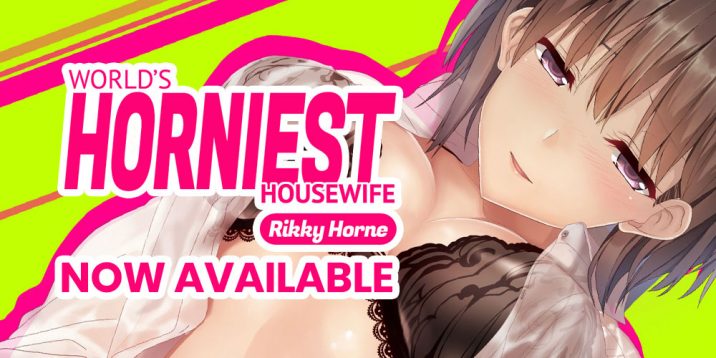 World's Horniest Housewife - Rikky Horne