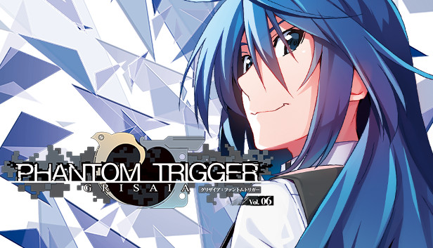 Grisaia: Phantom Trigger Vol. 6
