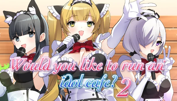 Would you like to run an idol café? 2