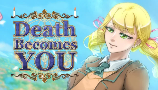 Death Becomes You