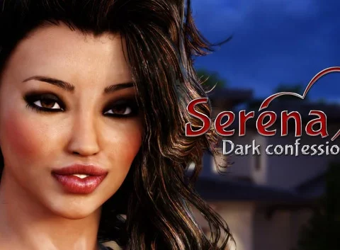 Serena: Dark confessions