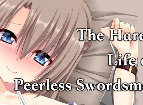 The Harem Life of Peerless Swordsmen