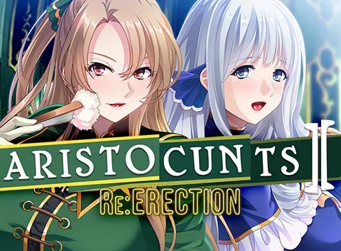 Aristocunts 2 Re:ERECTION