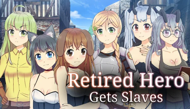 Retired Hero Gets Slaves