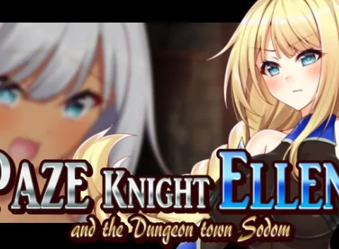 Paze Knight Ellen and the Dungeon town Sodom