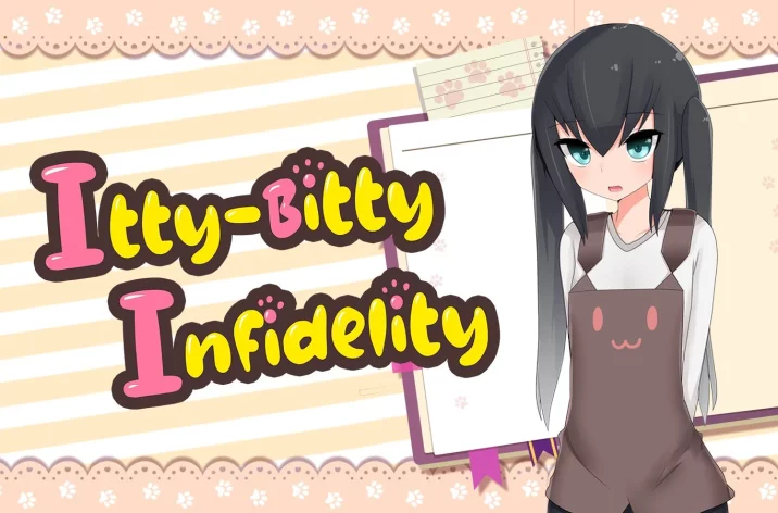 Itty-Bitty Infidelity