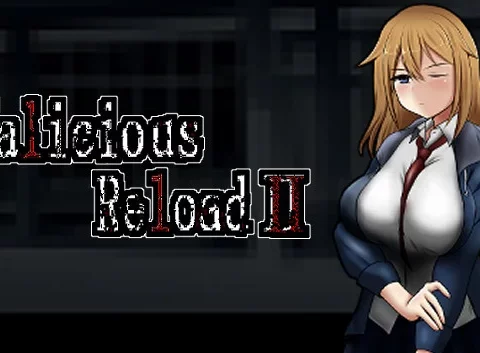 Malicious Reload 2