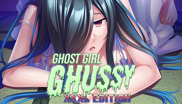 Ghost Girl Ghussy: XXXL Edition