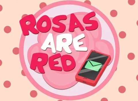 Rosas are Red