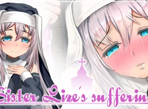 Sister Lize's suffering