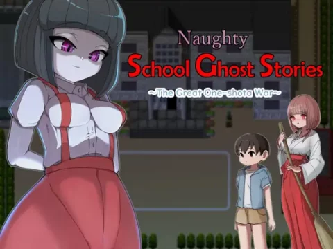 Naughty School Ghost Stories ~The Great One-shota War~