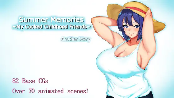 Summer Memories ~My Cucked Childhood Friends~ Another story