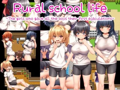Rural school life ~The girls who gave all the boys their first ejaculations~