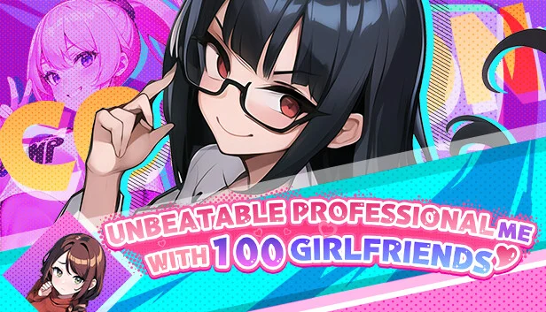 Unbeatable professional me with 100 girlfriends