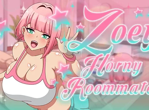 Zoey: Horny Roommates