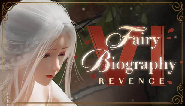 Fairy Biography 6: Revenge