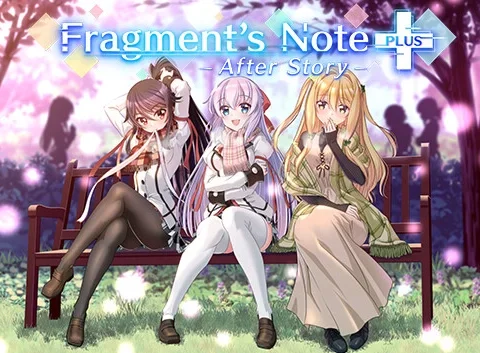 Fragment's Note+ AfterStory