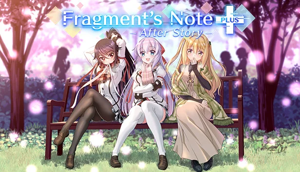 Fragment's Note+ AfterStory