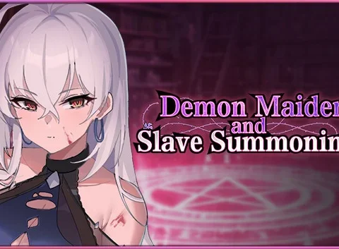 Demon Maiden and Slave Summoning