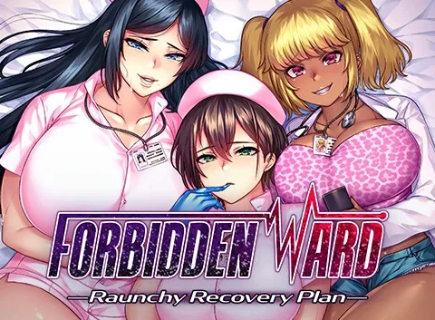 Forbidden Ward: Raunchy Recovery Plan