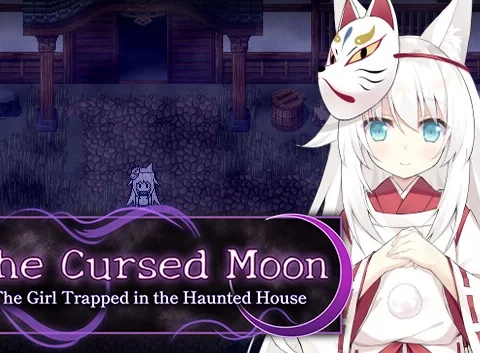 The Cursed Moon ~The Girl Trapped in the Haunted House~