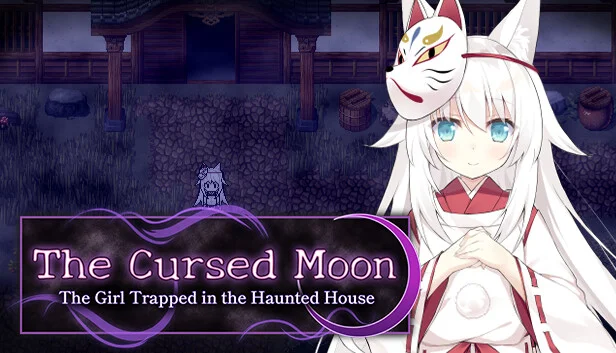 The Cursed Moon ~The Girl Trapped in the Haunted House~