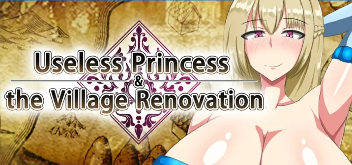 Useless Princess and the Village Renovation