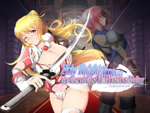 Holy Knight Arne and the Cursed Crest of Monstrous Mating: Another No Tears