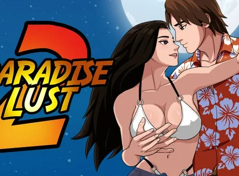 Paradise Lust 2