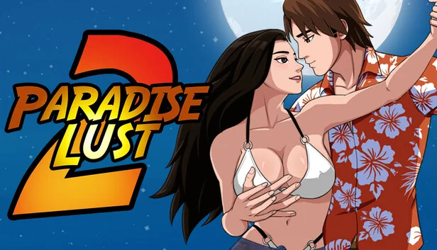 Paradise Lust 2