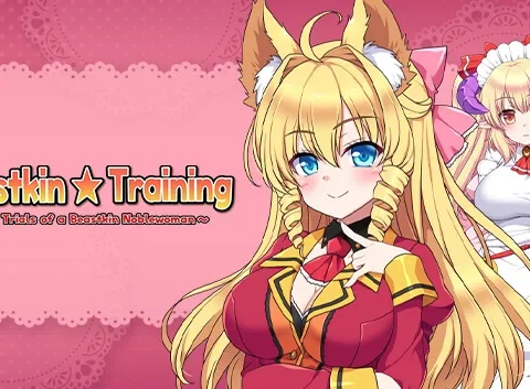 Beastkin ☆ Training ~The Trials of a Beastkin Noblewoman~