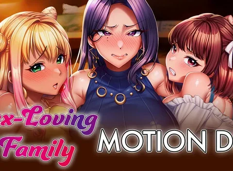 Sex-Loving Family - MOTION -