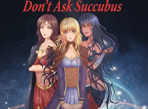 Don't Ask Succubus