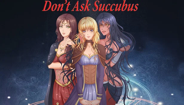 Don't Ask Succubus
