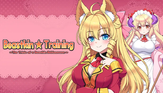 Beastkin ☆ Training ~The Trials of a Beastkin Noblewoman~