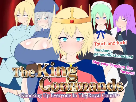 The King Commands! ~Knocking Up Everyone In The Royal Court!~