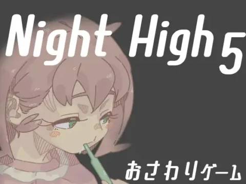 Night High 5