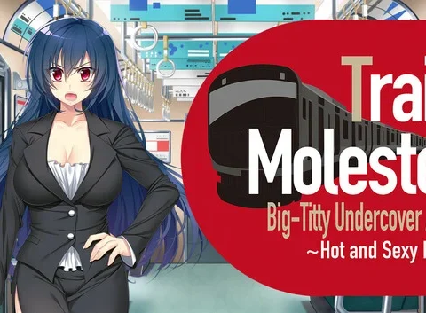 Train Molester Big-Titty Undercover Agent ~Hot and Sexy Prey~