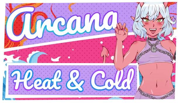 Arcana: Heat and Cold
