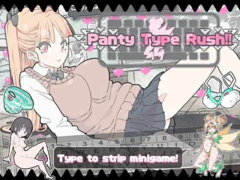 Panty Type Rush!!