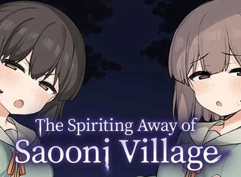 The Spiriting Away of Saooni Village