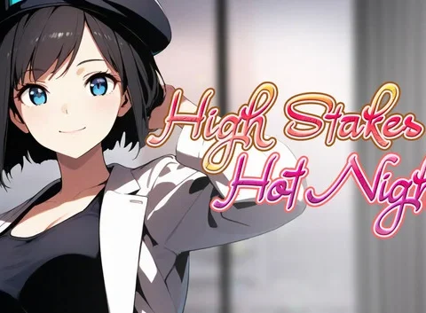 High Stakes: Hot Nights