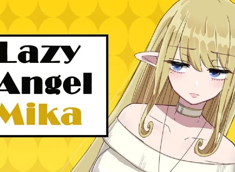 Lazy Angel Mika