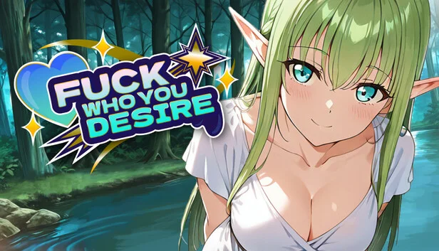 Fuck who you desire