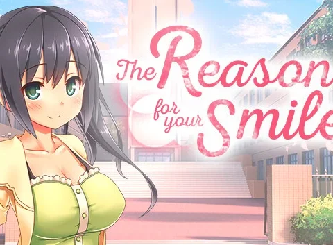 The Reason for Your Smile