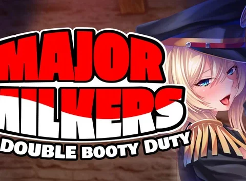 Major Milkers on Double Booty Duty