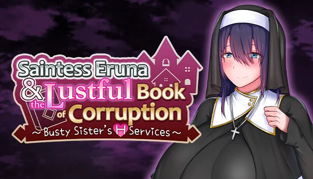 Saintess Eruna and the Lustful Book of Corruption ~Busty Sister's H Services~