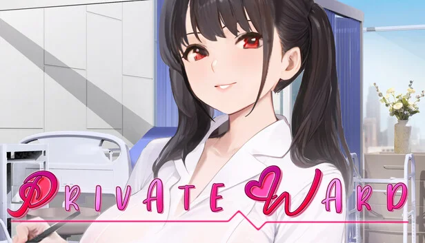 Private Ward ~VIP Floor: She Was My Nurse~