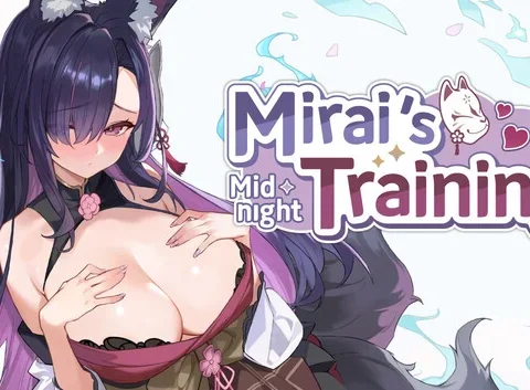 Mirai's Midnight Training